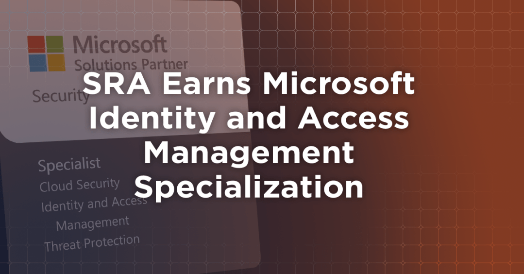 SRA Earns Microsoft Identity and Access Management Specialization