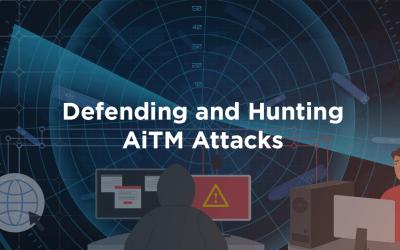 Defending and Hunting AiTM Attacks